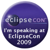I'm speaking at EclipseCon 2009