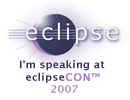 I'm speaking at EclipseCon 2007