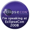 I'm speaking at EclipseCon 2008